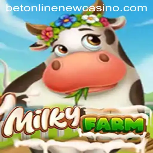 Discover the Alluring World of MilkyFarm with BetOnline