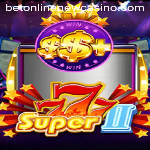 Exploring Super777II: A Modern Twist on Classic Slots