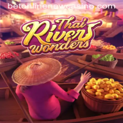 Exploring ThaiRiverWonders: A Riveting Adventure in the World of BetOnline Gaming